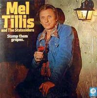 Mel Tillis - Stomp Them Grapes---